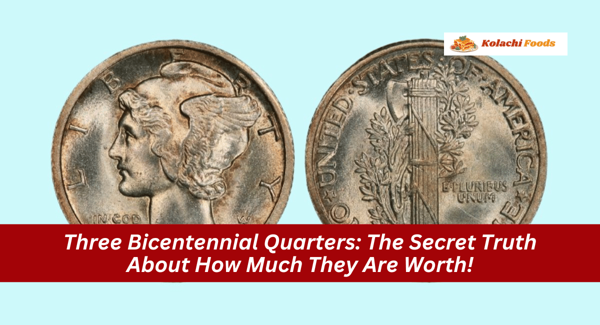 Three Bicentennial Quarters: The Secret Truth About How Much They Are Worth!