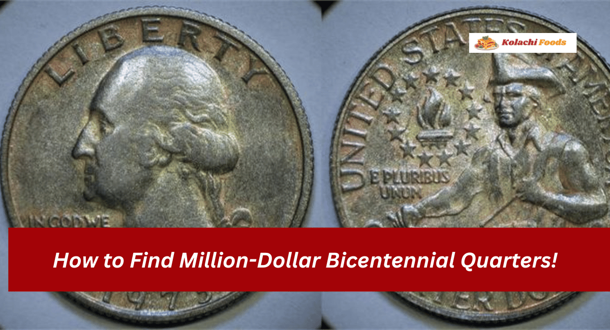 How to Find Million-Dollar Bicentennial Quarters!