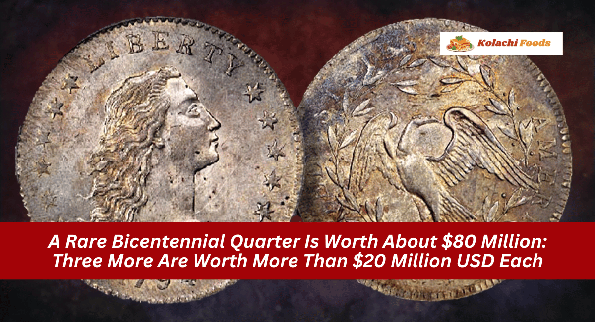 The $808K Bicentennial Quarter: Why This Rare Coin is Worth a Fortune