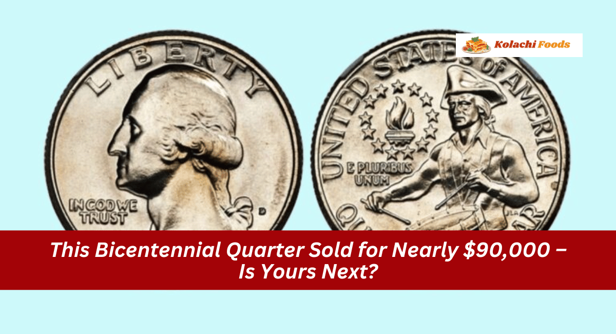 This Bicentennial Quarter Sold for Nearly $90,000 – Is Yours Next?