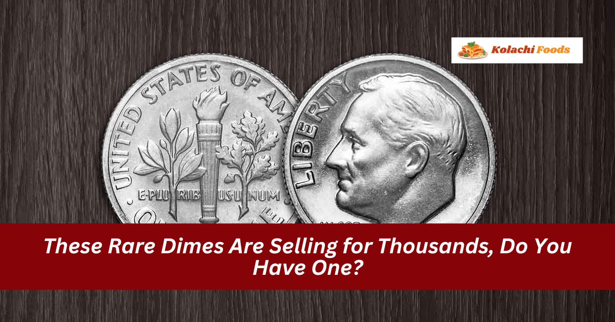 These Rare Dimes Are Selling for Thousands, Do You Have One?