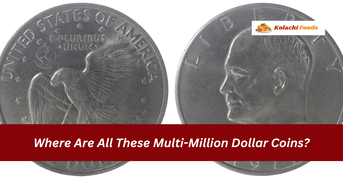 Where Are All These Multi-Million Dollar Coins?