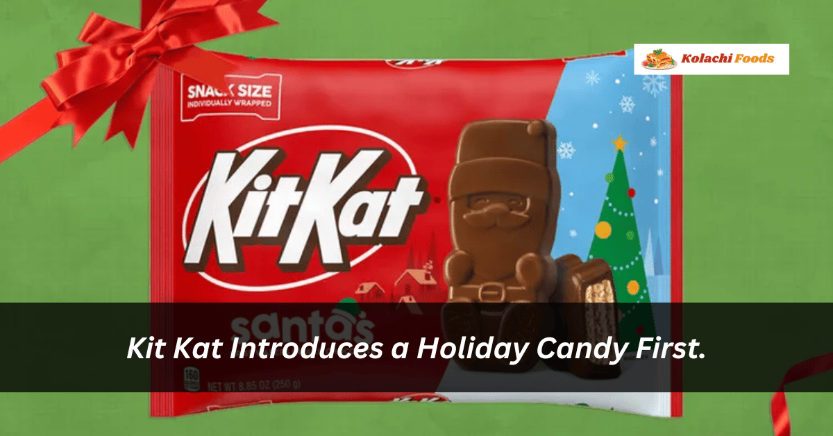 Kit Kat Introduces a Holiday Candy First.